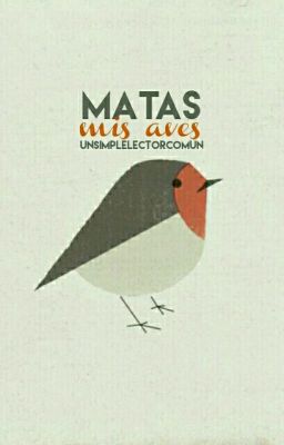 Matas mis aves