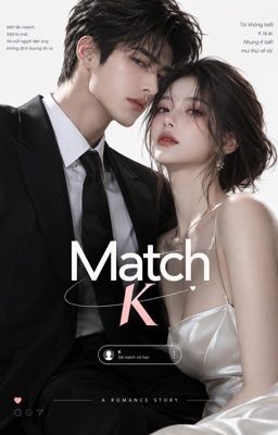 Match K
