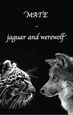 Mate - jaguar and werewolf