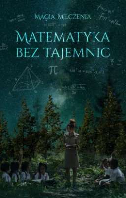 Matematyka bez tajemnic