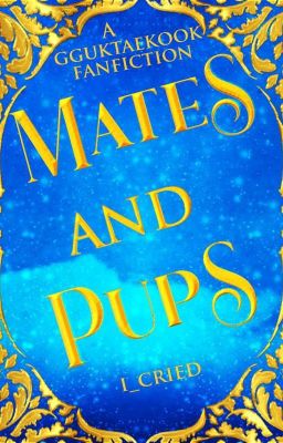 Mates and pups | GGUKTAEKOOK {O}