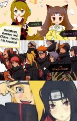 Matratzen, Kochen und Chaos - Ferien mit Akatsuki (NarutoFF)