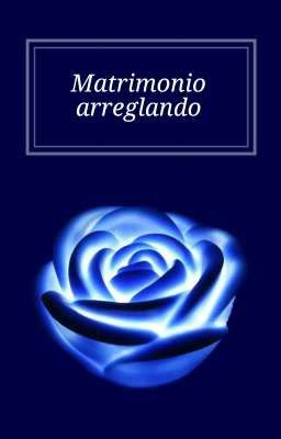 Matrimonio arreglando 