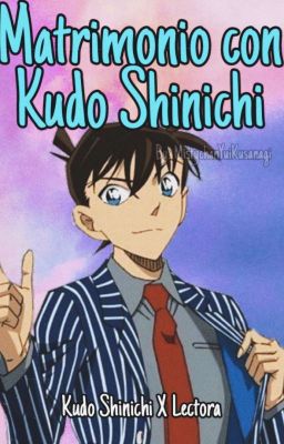 Matrimonio con Kudo Shinichi.