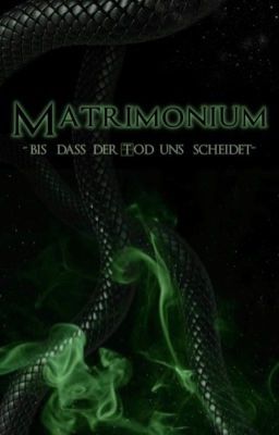 Matrimonium - bis dass der Tod uns scheidet