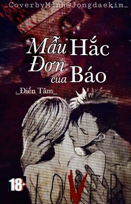 Mẫu Đơn của Hắc Báo- Điển Tâm