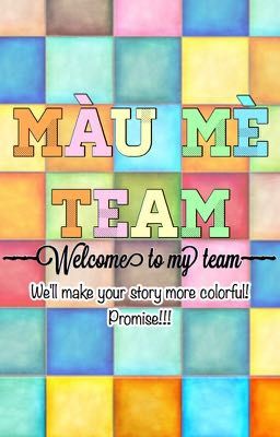 Màu Mè Team!! Nơi tô điểm cho truyện của bạn! - Nơi đặt hàng