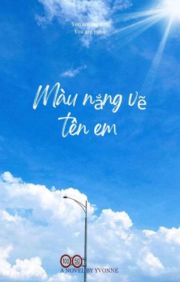 Màu Nắng Vẽ Tên Em 