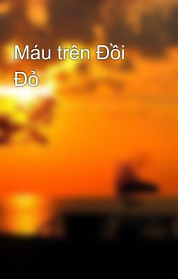 Máu trên Đồi Đỏ