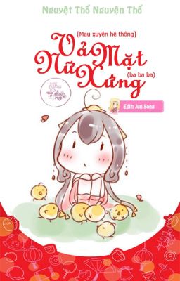 [Mau xuyên hệ thống] Vả mặt nữ xứng ba ba ba