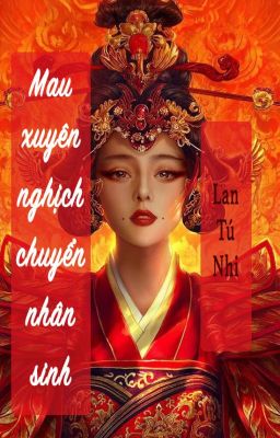 Mau xuyên nghịch chuyển nhân sinh