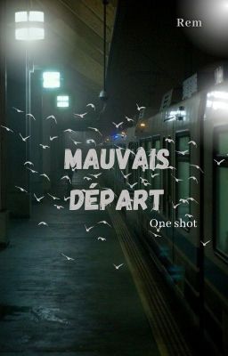 Mauvais Départ