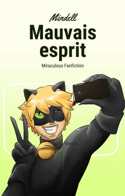 Mauvais esprit - Miraculous fanfiction