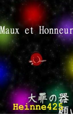 Maux et Honneur