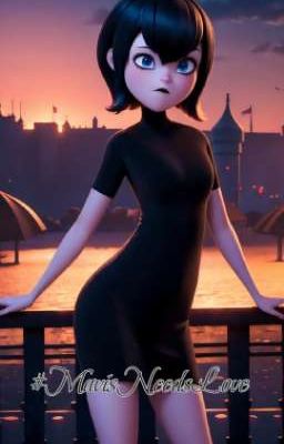 #MavisNeedsLove |Hotel Transylvania|