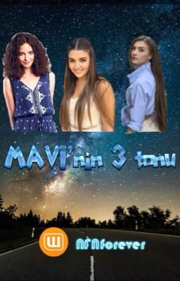 MAVİ'nin 3 tonu