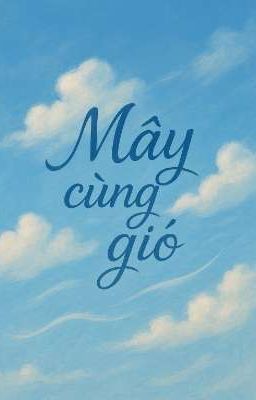 Mây cùng gió 