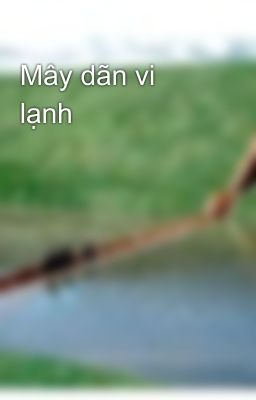 Mây dãn vi lạnh