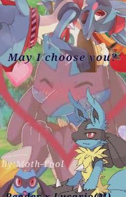 May I choose you?