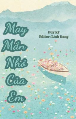 May Mắn Nhỏ Của Em - Duy Kỳ