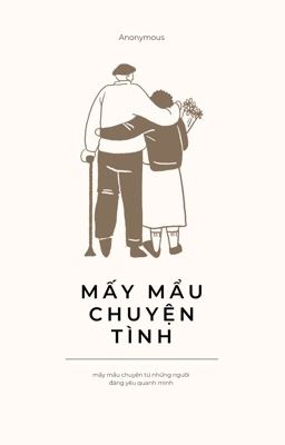 MẤY MẨU CHUYỆN TÌNH