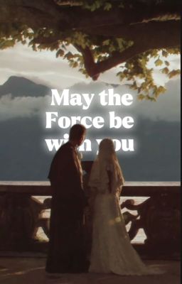 ❝May the Force be with you❞