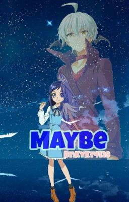 Maybe (A RiRa Fanfic)