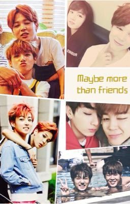 Maybe more than friends| Jikook 