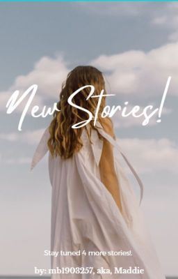 (Maybe) Upcoming storys!