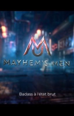 Mayhem's Men