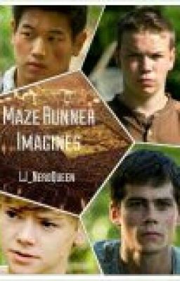 Maze Runner Imagines