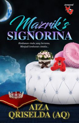 Mazrik's Signorina - Aiza Qriselda (AQ)