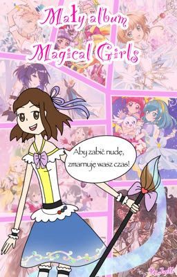 🌸Mały album Magical Girls🌸