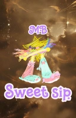 mb𐙚 ̊.Sweet sip