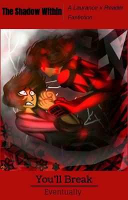 MCD. The Shadow Within | Laurance× Reader