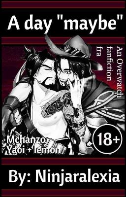 [McHanzo] A day maybe | Overwatch fanfiction | [FR]