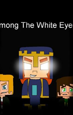 MCSM Among The White Eyes