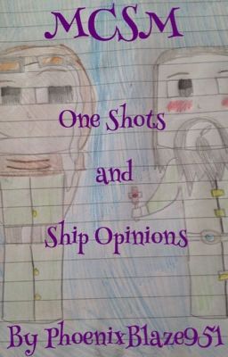 MCSM Ship Opinions + Oneshots