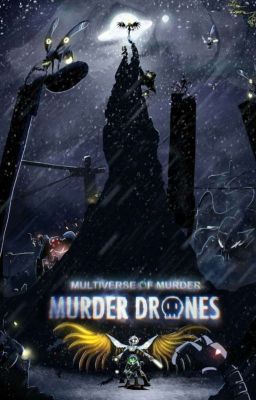 MD: Reborn [Murder Drones]