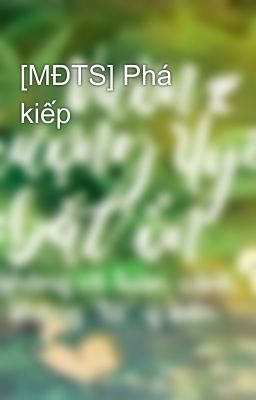 [MĐTS] Phá kiếp