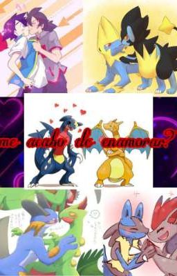 me acabo de enamorar(ships Pokemon)