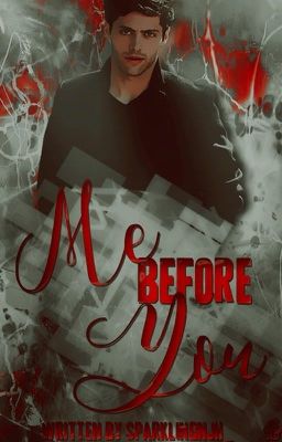 *✿ Me before You.✿* [Malec AU ❦ boyxboy] (stopped!! sorry 💔)