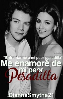 Me Enamore de mi Peor Pesadilla (Harry Styles)©