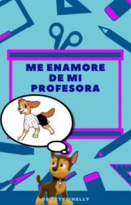 Me enamore de mi Profesora 