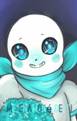 Me enamoré de ti (One-Shot) (+18) [US!Sans x Reader]