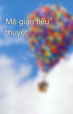 Mê gian tiểu thuyết