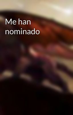 Me han nominado 