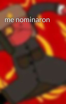 me nominaron