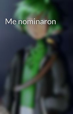 Me nominaron