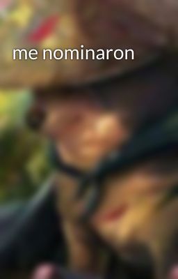 me nominaron 